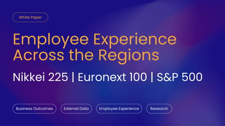 Welliba - Employee Experience Across the Regions - Nikkei 225, Euronext 100, S&P 500